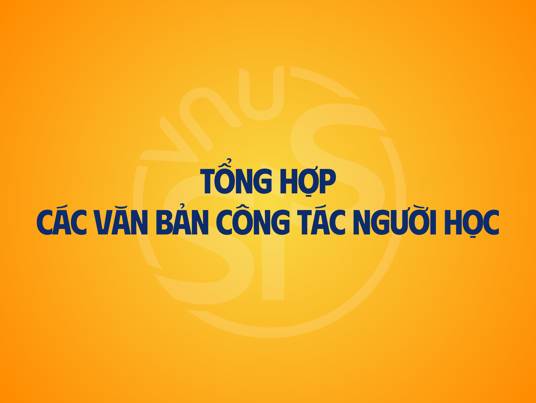 Tổng hợp văn bản về Công tác người học
